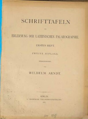 Schrifttafeln zur Erlernung der lateinischen Palaeographie, 1