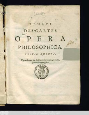 Renati Des-Cartes Opera Philosophica