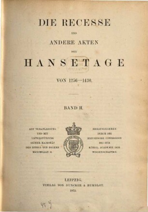 Hanserecesse, 1,2. Die Recesse und andere Akten der Hansetage von 1256 - 1430 ; Bd. 2, [1370 - 1387]