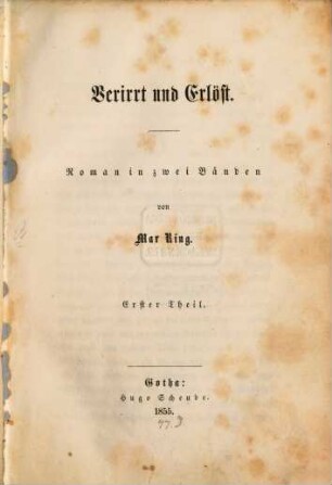 Verirrt und erlöst : Roman in 2 Bänden. 1