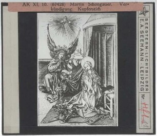 Schongauer, Verkündigung (Druckgrafik) (Expl. Washington NGA 42027)