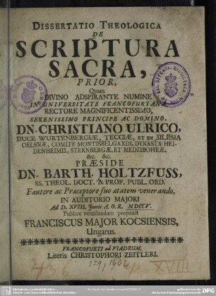 Dissertatio Theologica De Scriptura Sacra : Prior Quam Divino Adspirante Numine ... Christiano Ulrico ...