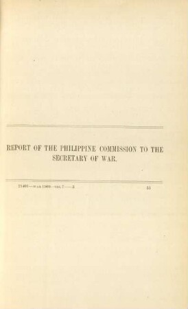 Report of the Philippine Commission to the Secretary of War