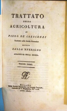 Trattato della agricoltura di Piero de'Crescenzi. 1