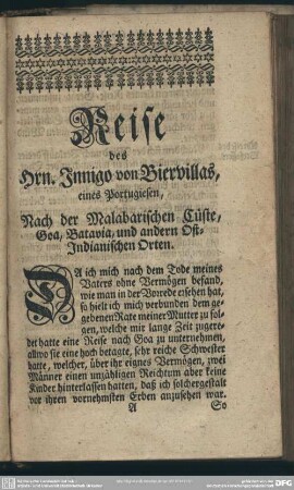 Reise des Hrn. Innigo von Biervillas, eines Portugiesen, Nach der Malabarischen Cüste, Goa, Batavia, und andern Ost-Indianischen Orten. [Erster Theil]