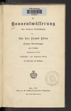 Die Hausentwässerung unter besonderer Berücksichtigung der für die Stadt Köln gültigen Verordnungen