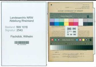 Entnazifizierung Wilhelm Fischdick , geb. 13.01.1910 (Haendler)