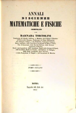 Annali di scienze matematiche e fisiche. 8. 1857
