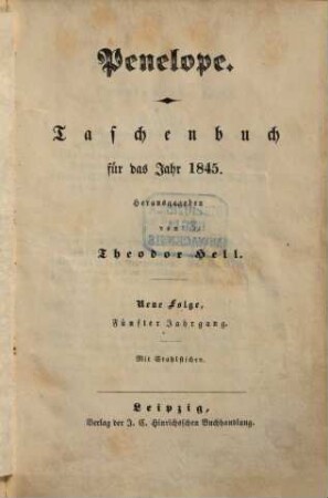 Penelope : Taschenbuch d. Häuslichkeit u. Eintracht gewidmet auf d. Jahr ..., 1845