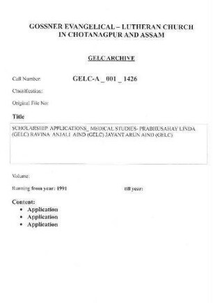 SCHOLARSHIP APPLICATIONS MEDICAL STUDIES-PRAHUSAHAY LINDA(GELC)RAVINA ANJALI AIND(GELC) JAYANT ARUN AIND(GELC)