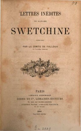 Lettres inédites de Madame Swetchine, publiées par le Comte de Falloux