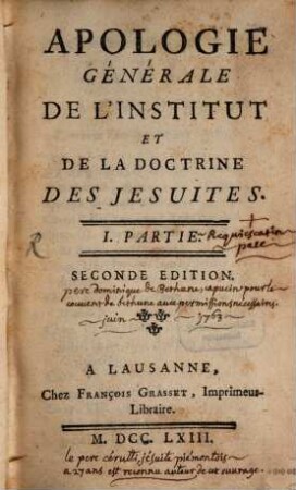 Apologie Générale De l'institut Et La Doctrine Des Jesuites, 1