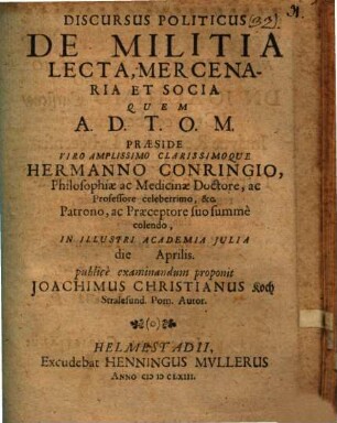 Discursus Politicus De Militia Lecta, Mercenaria Et Socia