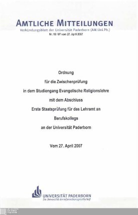 Ordnung für die Zwischenprüfung in dem Studiengang Evangelische Religionslehre mit dem Abschluss Erste Staatsprüfung für das Lehramt an Berufskollegs an der Universität Paderborn : vom 27. April 2007