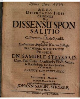 Disputatio Juris Canonici De Dissensu Sponsalitio Ad C. Praeterea 2. X. de Sponsal.