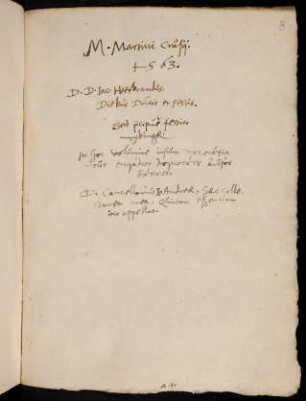 IXr, M. Martini Crusij. 1563. D. D. Jac. Heerbrandus. Diebus Dominicis et Festis...