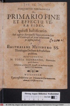Disquisitio Theologica De Primario Fine Et Effectu Verae Fidei, qui est Iustificatio