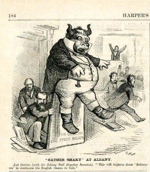 "Rather shaky" at Albany. Jay Gould (with his Johnny Bull Bugaboo Invasion). "This will frighten these 'Reformers' to confiscate the English Shares in Erie." : Jay Gould erschreckt mit John Bull als Gespenst einige Parlamentarier
