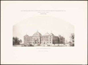 Reichstag, Berlin Zweiter Wettbewerb: Perspektivische Ansicht vom Brandenburger Tor (aus: Die preisgekrönten Entwürfe zu dem neuen Reichstagsgebäude, Berlin 1882)