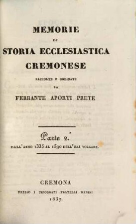 Memorie di Storia ecclesiastica Cremonese, 2. Dall'anno 1335 al 1590 dell'era volgare