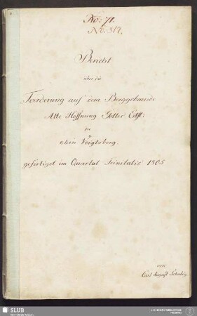 Bericht über die Foerderung auf dem Berggebaeude Alte Hoffnung Gottes Erbst: zu Klein Voigtsberg - 17.6721 4.