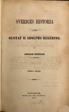 Sveriges historia under Gustaf II Adolphs Regering. 1