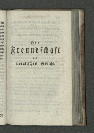 Die Freundschaft ein moralisches Gedicht.