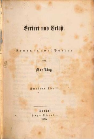 Verirrt und erlöst : Roman in 2 Bänden. 2