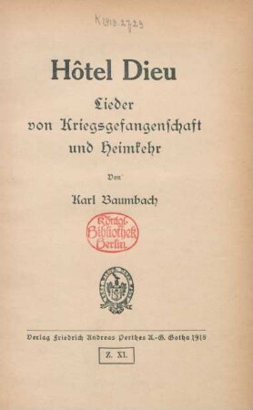 Hôtel Dieu : Lieder von Kriegsgefangenschaft und Heimkehr