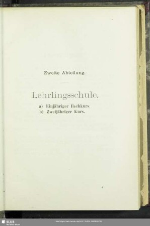 Zweite Abteilung. Lehrlingsschule