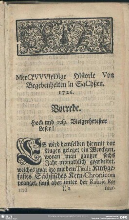 MerCkVVVIrDIge HIstorIe Von BegebenheIten In SaChßen 1726. Vorrede