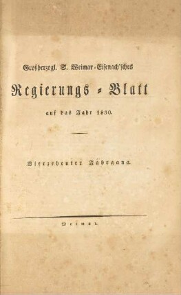 14.1830: Großherzogl. S. Weimar-Eisenach'sches Regierungs-Blatt auf das Jahr ...