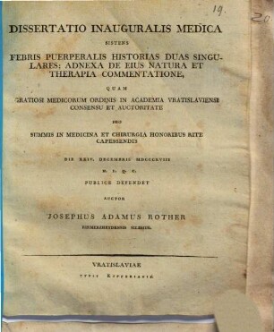 Dissertatio Inauguralis Medica Sistens Febris Puerperalis Historias Duas Singulares : Adnexa De Eius Natura Et Therapia Commentatione
