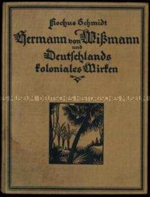 Abhandlung über den deutschen Afrikaforscher Hermann von Wissmann