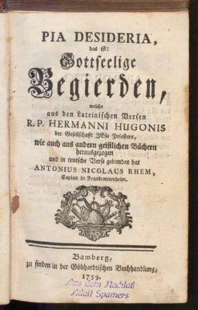 Pia Desideria, das ist: Gottseelige Begierden