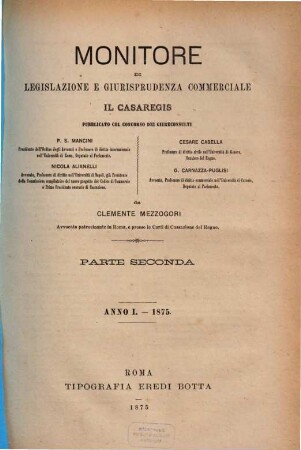 Il casaregis : monitore di legislazione e giurisprudenza commerciale. 1. 1875, Parte 2