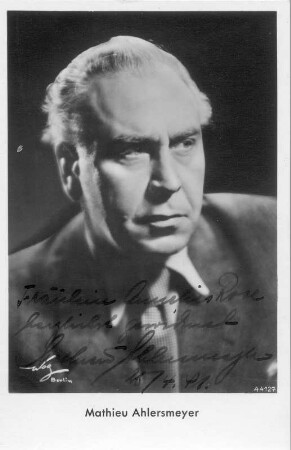 Porträt Mathieu Ahlersmeyer. Fotografie von Wag?, Berlin (Weltpostkarte mit Autograph recto und verso, datiert 25.04.1941)