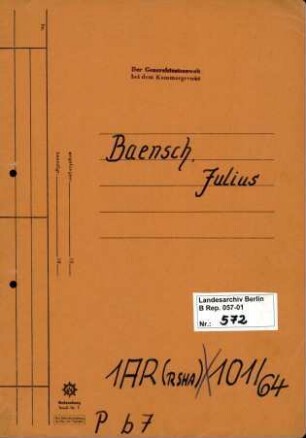 Personenheft Julius Baensch (*12.04.1900), SS-Hauptsturmführer