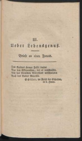 III. Ueber Lebensgenuß. Briefe an einen Freund