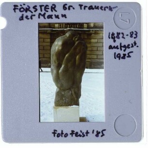 Förster, Großer trauernder Mann