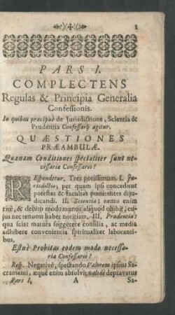 Complectens Regulas & Principia Generalia Confessionis ... Quaestiones Praeambulae