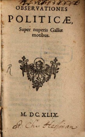 Observationes Politicae, Super nuperis Galliae motibus