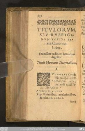 Titulorum, Seu Rubricarum Totius Iuris Canonici Index, Seundùm ordinem literarum digestus.