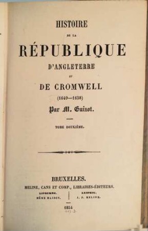 Histoire de la république d'Angleterre et de Cromwell (1649 - 1658), 2