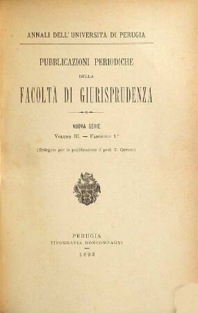 Pubblicazioni della Facoltà di Giurisprudenza. 3. 1893, Fasc. 1 - 4