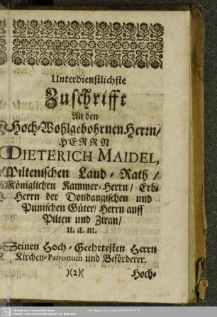 Unterdienstlichste Zuschrifft An den Hoch-Wohlgebohrnen Herrn, Herrn Dieterich Maidel