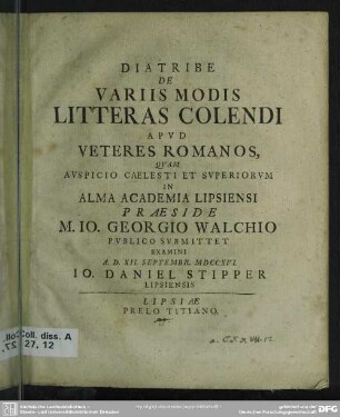 Diatribe De Variis Modis Litteras Colendi Apud Veteres Romanos