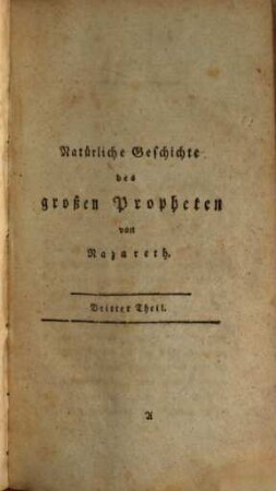 Natürliche Geschichte des großen Propheten von Nazareth, 3