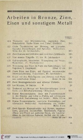 Arbeiten in Bronze, Zinn, Eisen und sonstigem Metall (Nr. 414-477)