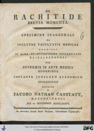 De Rachitide Brevia Momenta : Specimine Inaugurali Ex Inclytae Facultatis Medicae Permissu In Alma Et Antiquissima Universitate Heidelbergensi ...